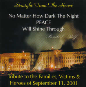 Straight From The Heart:Tribute to the Families, Victims and Heroes of September 11, 2001 by Bonita C Ruff is Available Now